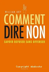 Comment dire non : savoir refuser sans offenser