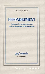 Effondrement : comment les sociétés décident de leur disparition ou de leur survie