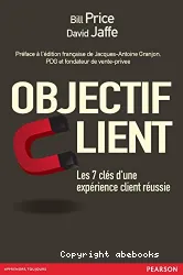 Objectif client : les 7 clés d'une expérience client réussie