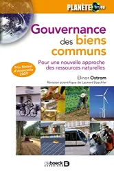 Gouvernance des biens communs : pour une nouvelle approche des ressources naturelles