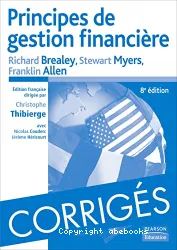 Principes de gestion financière : corrigés des exercices