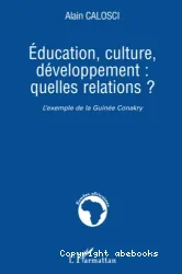 Education, culture, développement : quelles relations ?