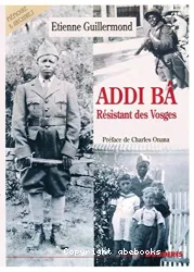 Addi Bâ : résistant des Vosges