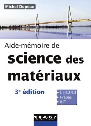 Aide-mémoire de science des matériaux