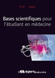 Bases scientifiques pour l'étudiant en médecine