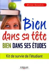 Bien dans sa tête, bien dans ses études : kit de survie de l'étudiant