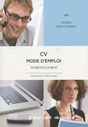 CV mode d'emploi