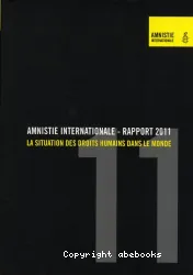 Amnesty international rapport 2010 : la situation des droits humains dans le monde