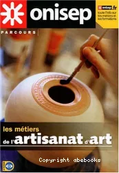 Les métiers de l'artisanat d'art