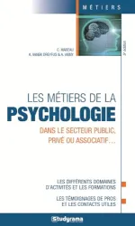 Les métiers de la psychologie : dans le secteur public, privé ou associatif...