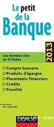 Le petit de la banque : les données clés en 21 fiches