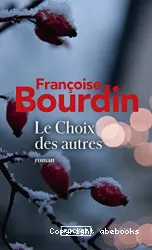 Le choix des autres : roman