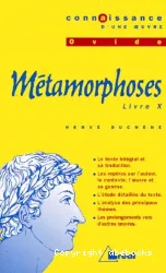 Métamorphoses livre X, Ovide