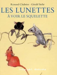 Les lunettes à voir les squelettes