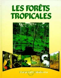 Les Forêts tropicales