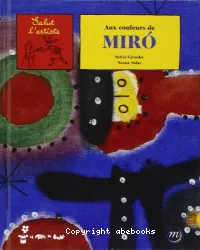 Aux couleurs de Miro