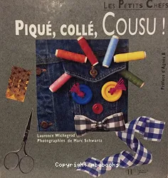 Piqué, collé, cousu