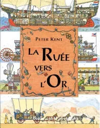 La ruée vers l'or