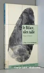 Le Biface, silex taillé : voyage en préhistoire