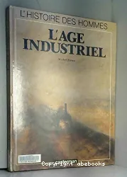 L'Age industriel