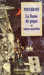 La dame de pique : et autres nouvelles