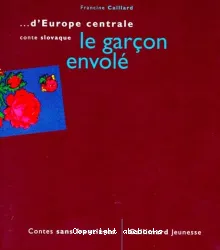 Le garcon envolé : conte slovaque