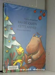 Pas de jouets, cette année !