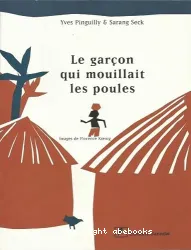 Le garçon qui mouillait les poules