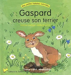 Gaspard creuse son terrier