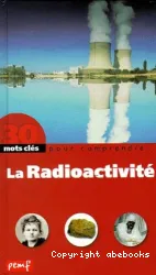 La radioactivité