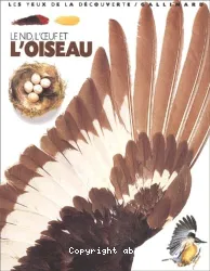 Le nid, l'oeuf et l'oiseau