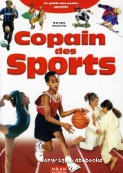 Copain des sports : le guide des petits sportifs