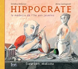 Hippocrate : le médecin de l'île aux jasmins