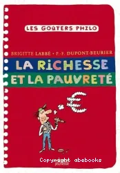 La richesse et la pauvreté