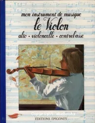 Le Violon : Alto, violoncelle, contrebasse