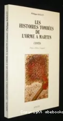 Histoires tombées de l'orme à Martin