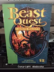 Beast quest : le maître des araignées. 13 L'armure magique