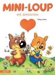 Mini-Loup est amoureux