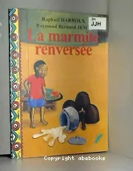 La marmite renversée