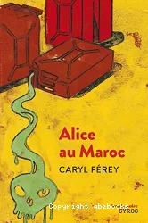 Alice au Maroc