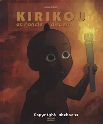 Kirikou et l'oncle disparu