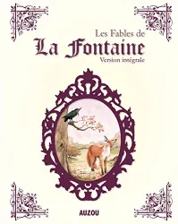 Les fables de La Fontaine : version intégrale