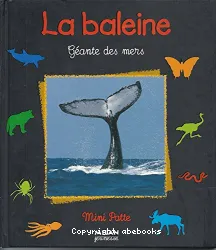 La baleine, géante des mers