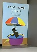 Kadi aime l'eau