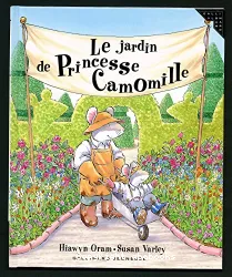 Le jardin de princesse Camomille