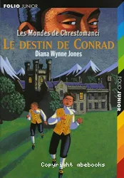 Les mondes de Chrestomanci Le destin de Conrad