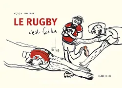 Le rugby c'est facile