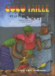 Coco taillé et le pagne de maman