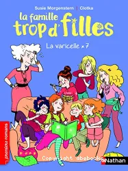 La famille trop d'filles La varicelle x 7