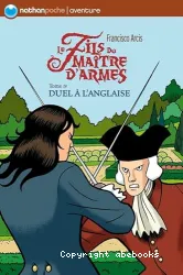 Le fils du maître d'armes. 4 Duel à l'anglaise